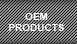 OEM Products