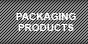 Packaging Products